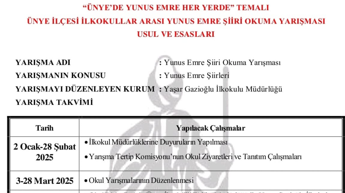 “ÜNYE’DE YUNUS EMRE HER YERDE” TEMALI     ÜNYE İLÇESİ İLKOKULLAR ARASI YUNUS EMRE ŞİİRİ OKUMA YARIŞMASI